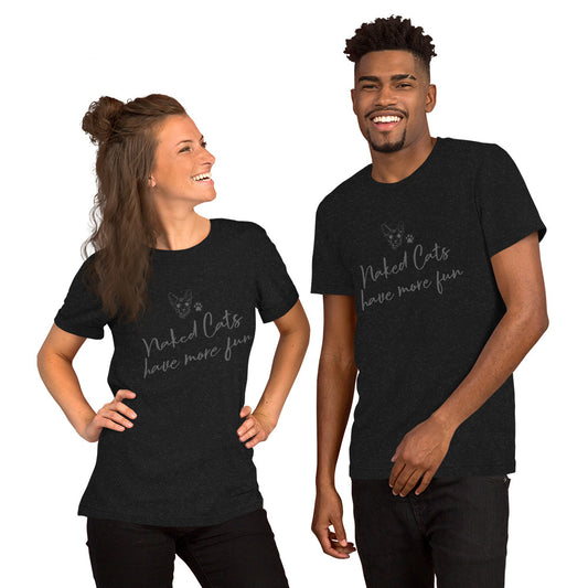 Naked Cats Have More Fun Unisex Tee