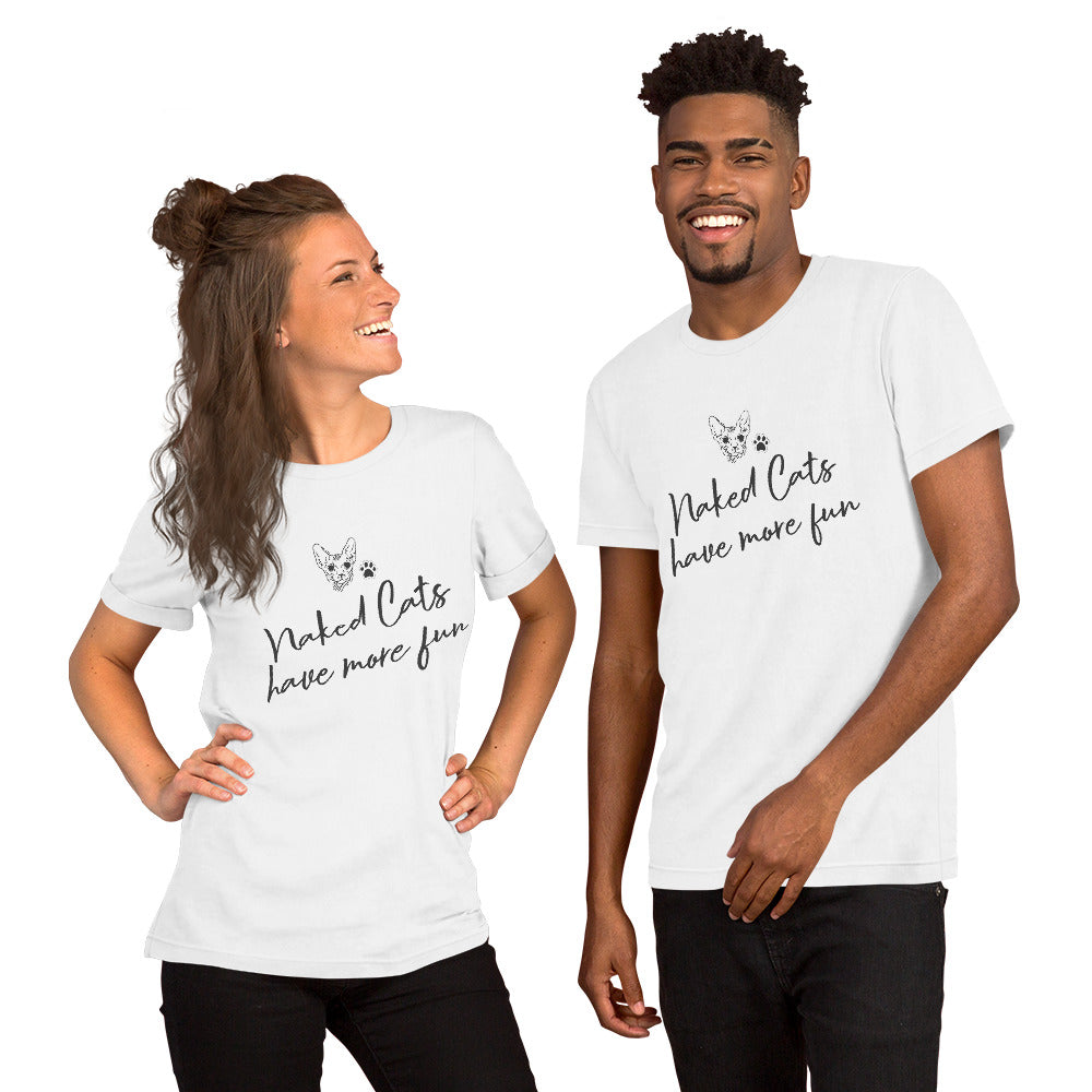 Naked Cats Have More Fun Unisex Tee